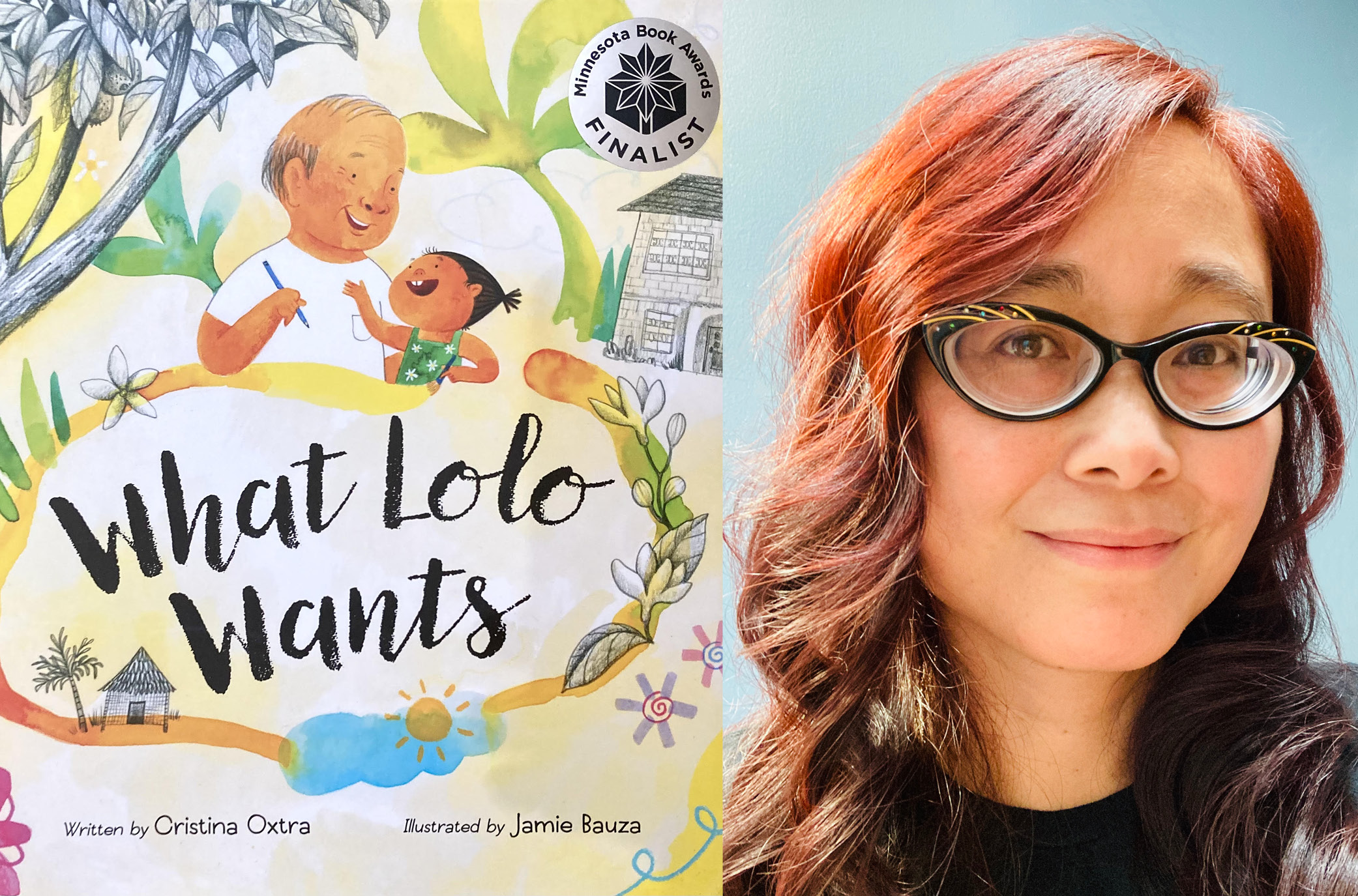 Book Cover for "What Lolo Wants" plus headshot of Cristina Oxtra, who has long, curled hair and glasses